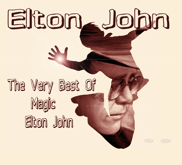 Elton John - 2010 - The Very Best Of Magic Elton John