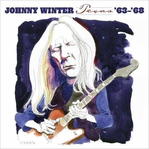 Johnny Winter - Texas: '63-'68 (2020)